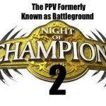 Night of Champions battleground