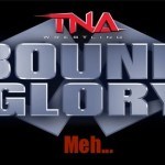 TNA bound for glory
