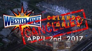 wrestlemania cancelled